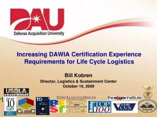 Increasing DAWIA Certification Experience Requirements for Life Cycle Logistics