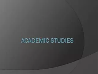 Academic Studies