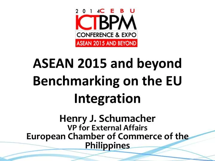 asean 2015 and beyond benchmarking on the eu integration