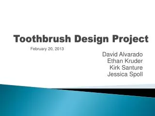 Toothbrush Design P roject