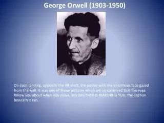 George Orwell (1903-1950)