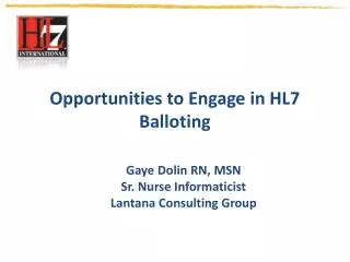 Opportunities to Engage in HL7 Balloting