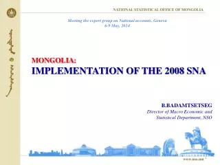 MONGOLIA : IMPLEMENTATION OF THE 2008 SNA