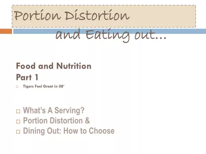 portion distortion and eating out