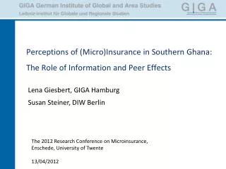 Perceptions of (Micro)Insurance in Southern Ghana : The Role of Information and Peer Effects