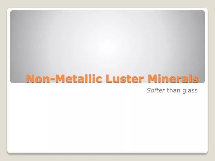 non metallic luster minerals