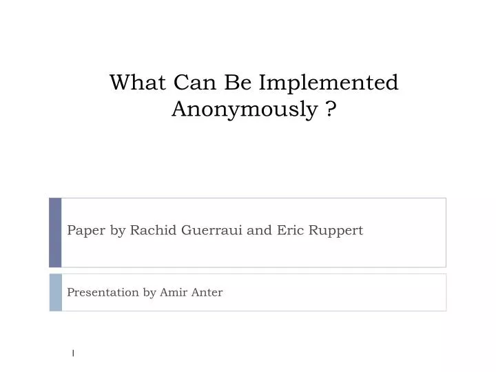 what can be implemented anonymously