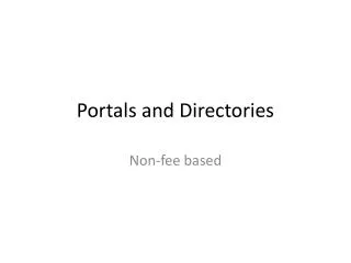 Portals and Directories