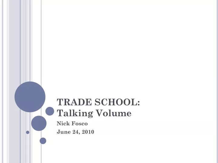 trade school talking volume