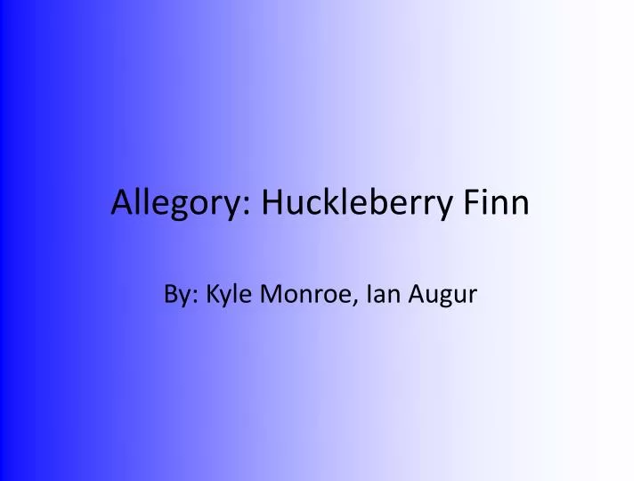 allegory huckleberry finn