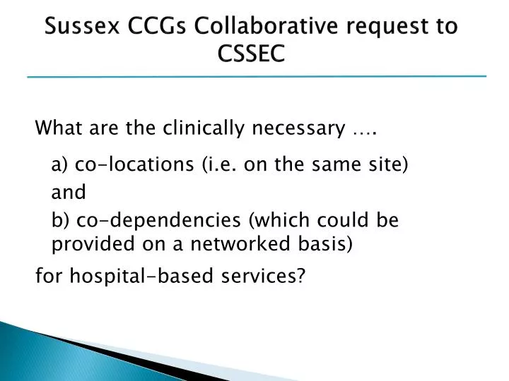 sussex ccgs collaborative request to cssec