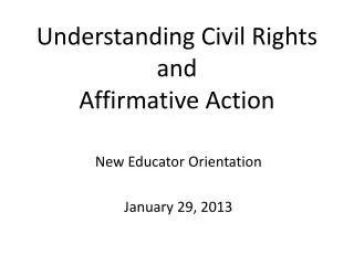 Understanding Civil Rights and Affirmative Action
