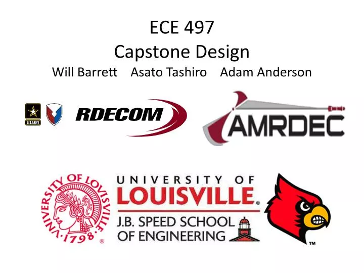 ece 497 capstone design will barrett asato tashiro adam anderson