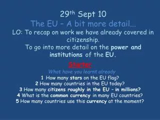 Starter What have you learnt already 1 How many stars on the EU flag?