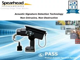 Acoustic Signature Detection Technology Non-Intrusive, Non-Destructive Inspection Devices