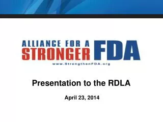 Presentation to the RDLA April 23, 2014