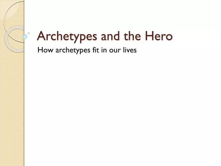 archetypes and the hero