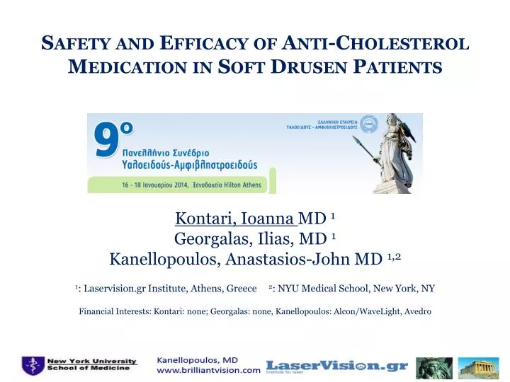 safety and efficacy of anti cholesterol medication in soft drusen patients