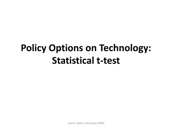 policy options on technology statistical t test