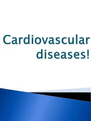 cardiovascular diseases