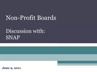 Non-Profit Boards Discussion with: SNAP