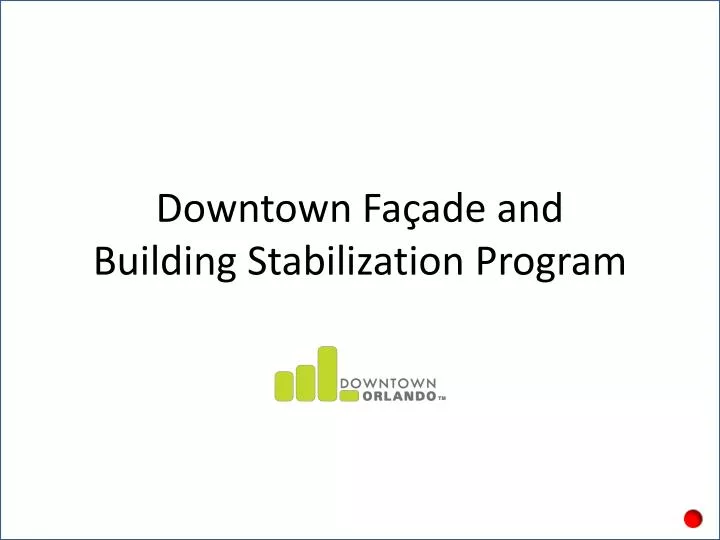 downtown fa ade and building stabilization program