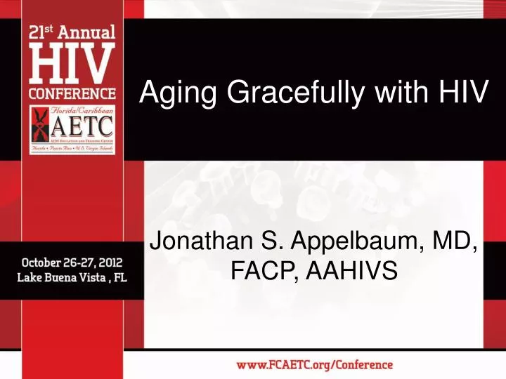 aging gracefully with hiv
