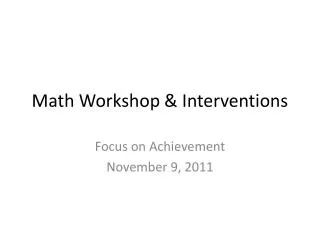 Math Workshop &amp; Interventions