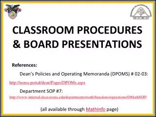 CLASSROOM PROCEDURES &amp; BOARD PRESENTATIONS