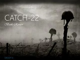 CATCH-22