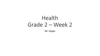 Health Grade 2 – Week 2
