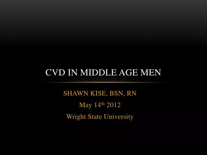 cvd in middle age men