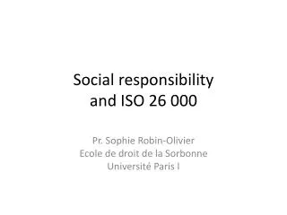 Social responsibility and ISO 26 000