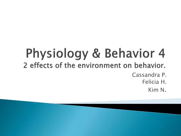 physiology behavior 4 2 effects of the environment on behavior