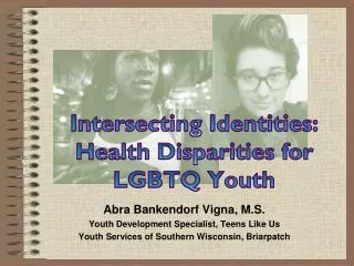 Intersecting Identities: Health Disparities for LGBTQ Youth