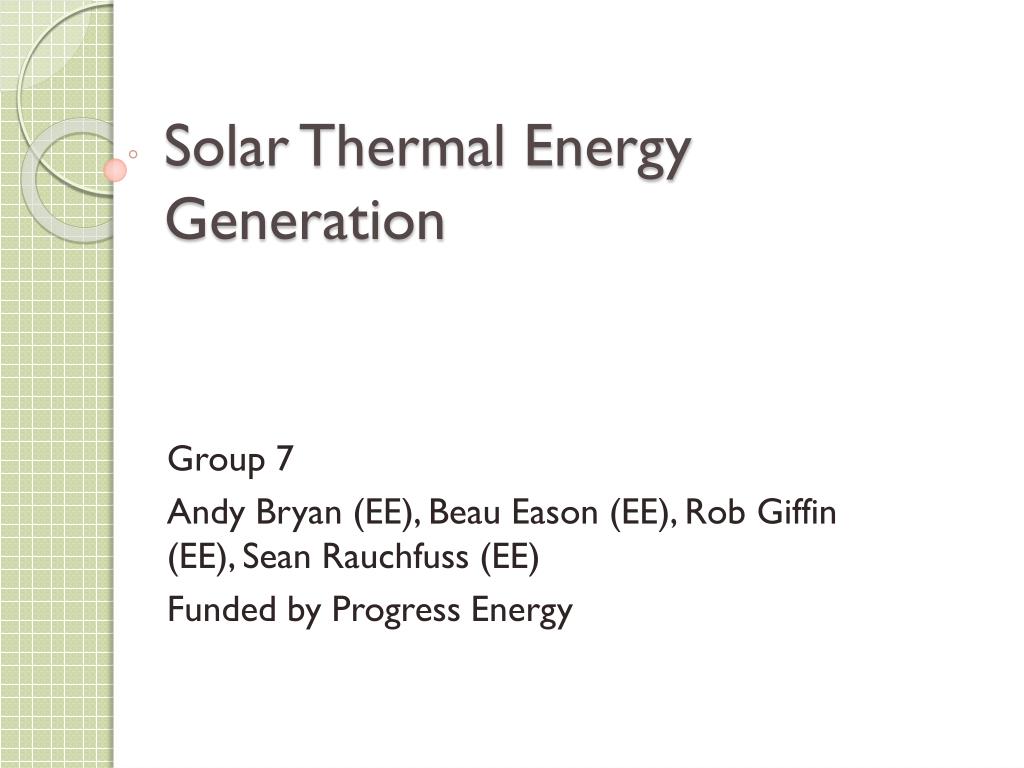 PPT - Solar Thermal Energy Generation PowerPoint Presentation, free ...