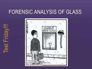 Forensic analysis of glass