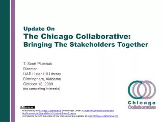 Update On The Chicago Collaborative: Bringing The Stakeholders Together