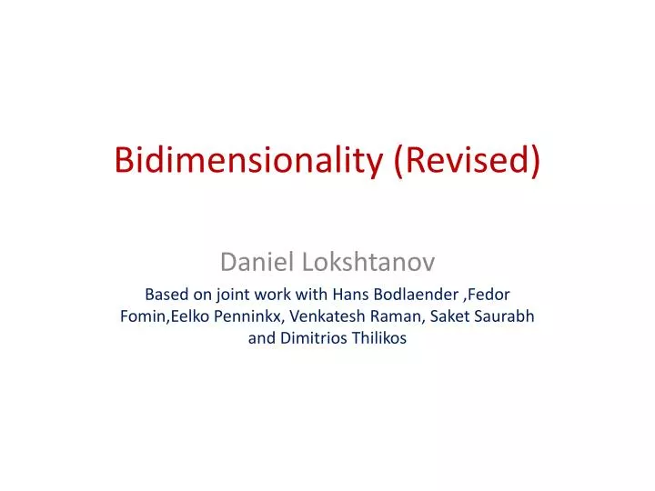 bidimensionality revised