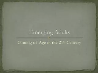 Emerging Adults