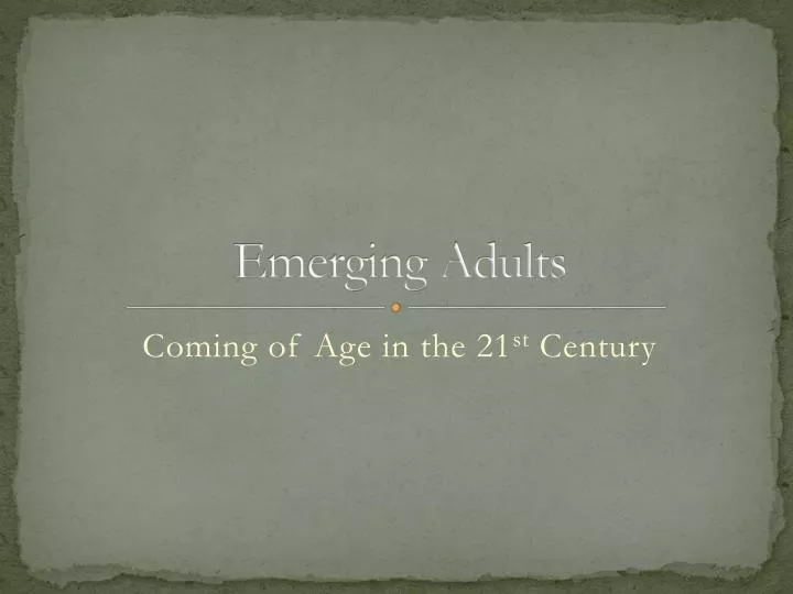 emerging adults