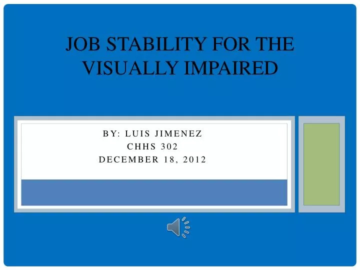 job stability for the visually impaired