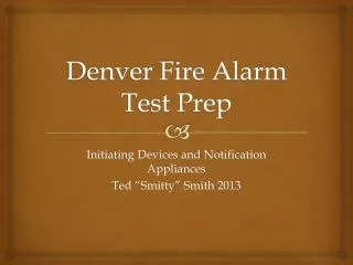 Denver Fire Alarm Test Prep