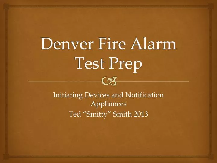 denver fire alarm test prep