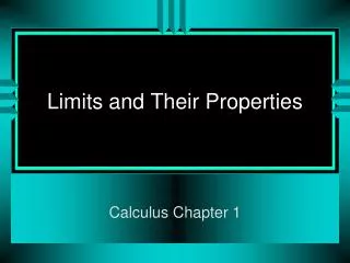 Limits and Their Properties
