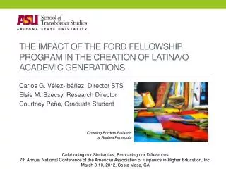 The Impact of the Ford Fellowship Program in the Creation of Latina/o Academic Generations