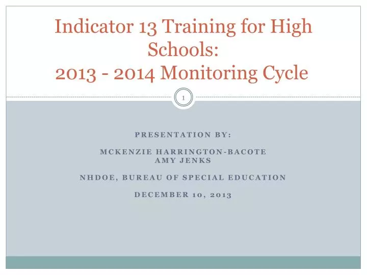 indicator 13 training for high schools 2013 2014 monitoring cycle