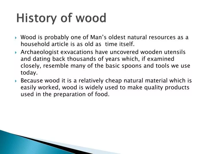 history of wood