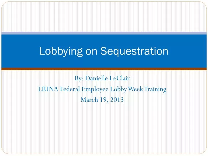 lobbying on sequestration