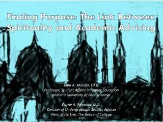 Finding Purpose: The Link Between Spirituality and Academic Advising